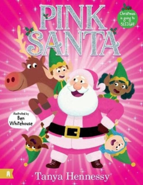Book cover of: Pink Santa. By: Tanya Hennessy