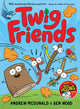 Twig Friends, Twig Friends #1 9781761214356 Andrew McDonald
