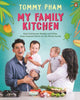 Book cover of: My Family Kitchen. By: Tommy Pham