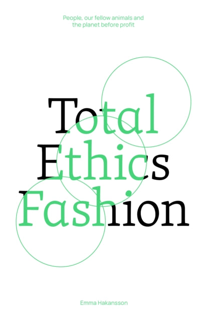 Book cover of: Total Ethics Fashion. By: Emma Hakansson