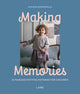 Book cover of: Making Memories. By: Claudia Quintanilla