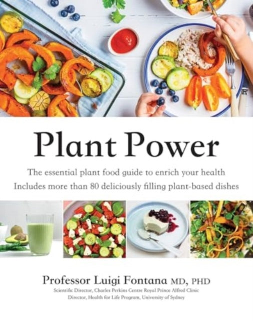 Book cover of: Plant Power. By: Luigi Fontana