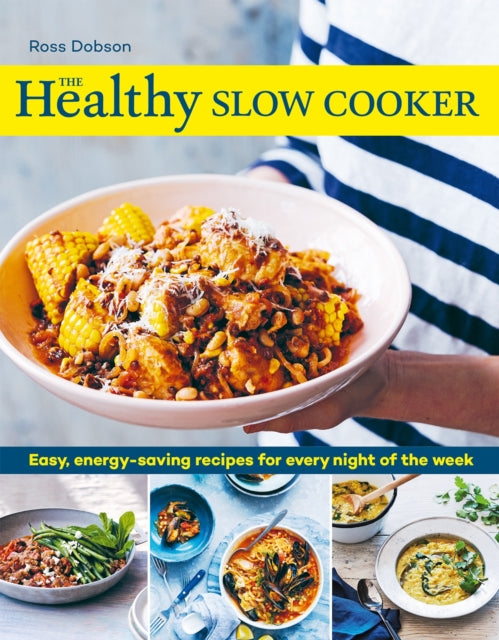 Book cover of: Healthy Slow Cooker. By: Ross Dobson
