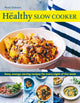 Book cover of: Healthy Slow Cooker. By: Ross Dobson
