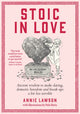 Book cover of: Stoic in Love. By: Annie Lawson