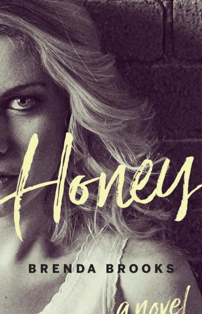 Book cover of: Honey. By: Brenda Brooks