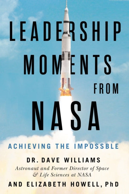 Book cover of: Leadership Moments from NASA. By: Williams, Dave