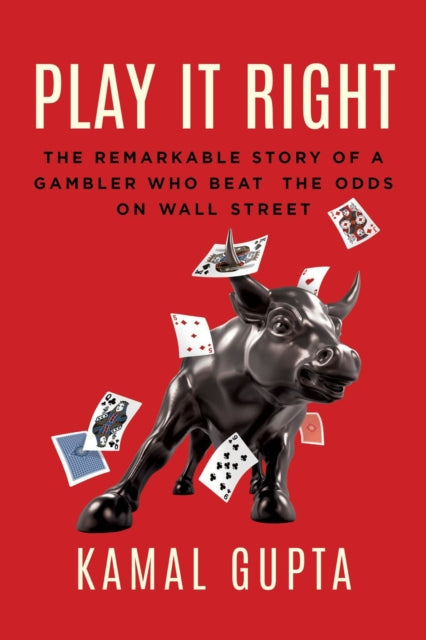 Book cover of: Play It Right. By: Kamal Gupta