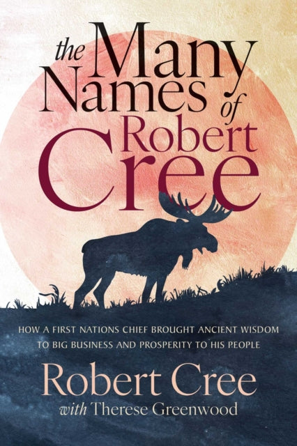 Book cover of: Many Names of Robert Cree