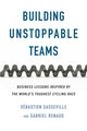 Book cover of: Building Unstoppable Teams. By: Sébastien Sasseville