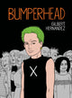 Book cover of: Bumperhead. By: Gilbert Hernandez