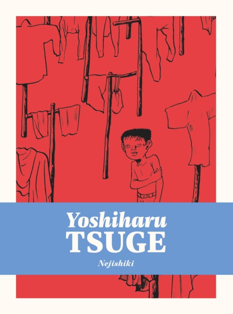 Book cover of: Nejishiki. By: Yoshiharu Tsuge