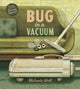 Bug in a Vacuum 9781770496460 Mélanie Watt