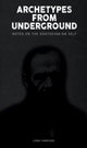 Book cover of: Archetypes from Underground. By: Lonny Harrison