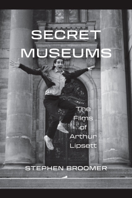 Book cover of: Secret Museums. By: Stephen Broomer