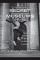 Book cover of: Secret Museums. By: Stephen Broomer