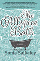 Book cover of: Allspice Bath. By: Sonia Saikaley