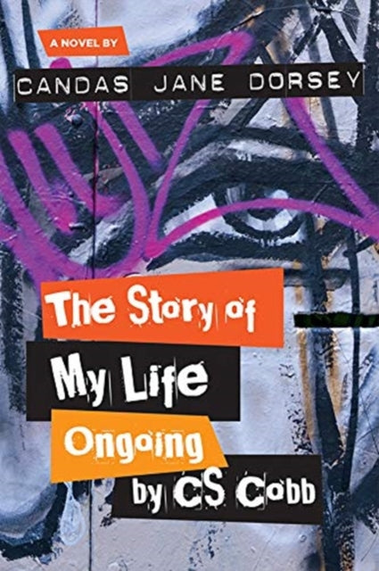 Book cover of: Story of My Life Ongoing, by C.S. Cobb. By: Candas Dorsey
