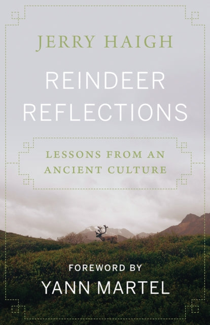 Book cover of: Reindeer Reflections. By: Jerry Haigh