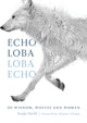 Book cover of: Echo Loba, Loba Echo. By: Sonja Swift