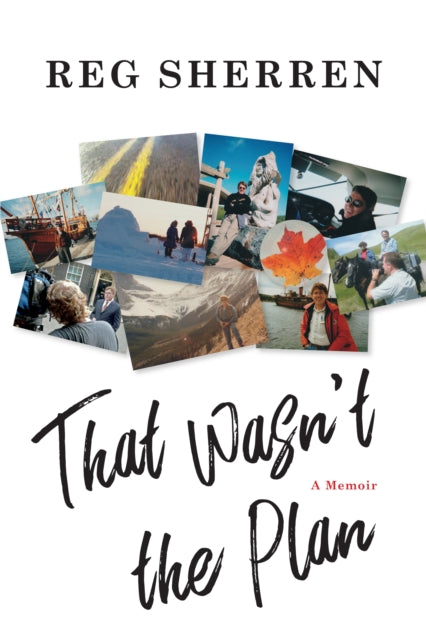 Book cover of: That Wasn't the Plan. By: Reg Sherren