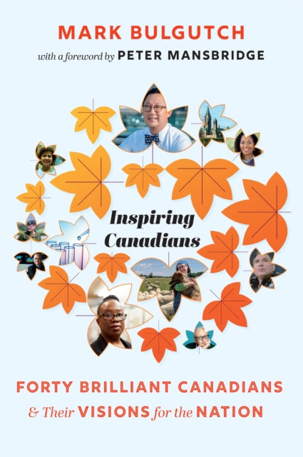 Book cover of: Inspiring Canadians. By: Mark Bulgutch