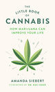 Book cover of: Little Book of Cannabis. By: Amanda Siebert