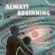 Book cover of: Always Beginning. By: Candace Savage