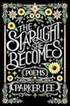 Starlight She Becomes, Poems 9781771684149 Parker Lee