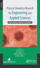 Book cover of: Physical Chemistry Research for Engineering and Applied Sciences, Volume Three. By: Eli M. Pearce