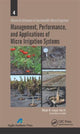 Book cover of: Management, Performance, and Applications of Micro Irrigation Systems. By: Megh Raj Goyal