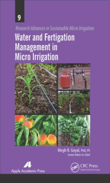 Book cover of: Water and Fertigation Management in Micro Irrigation. By: Megh Raj Goyal