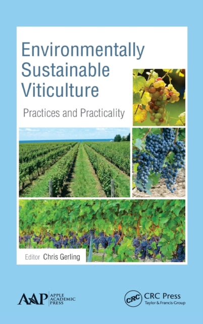Book cover of: Environmentally Sustainable Viticulture. By: Chris Gerling