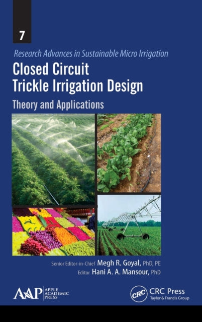 Book cover of: Closed Circuit Trickle Irrigation Design. By: Megh Raj Goyal