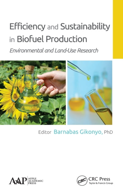 Book cover of: Efficiency and Sustainability in Biofuel Production. By: Barnabas Gikonyo