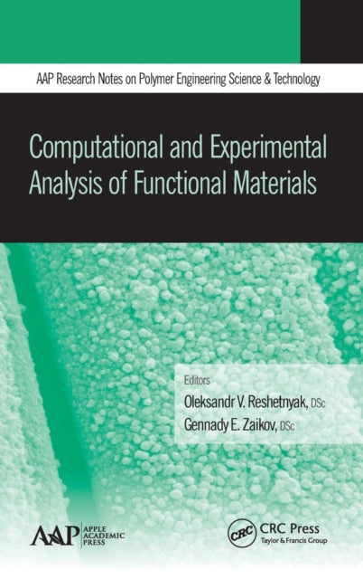 Book cover of: Computational and Experimental Analysis of Functional Materials. By: Oleksandr Reshetnyak