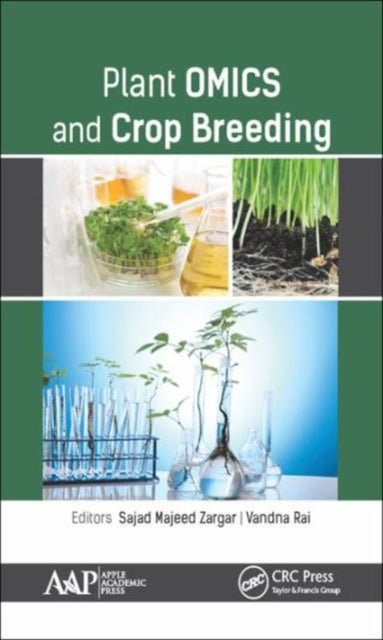 Book cover of: Plant OMICS and Crop Breeding. By: Sajad Majeed Zargar