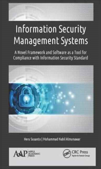 Book cover of: Information Security Management Systems. By: Heru Susanto
