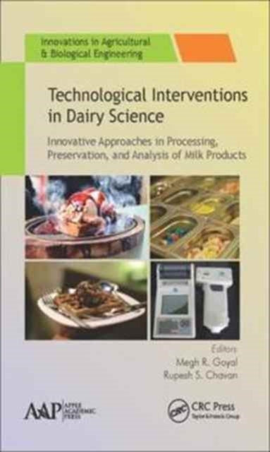 Book cover of: Technological Interventions in Dairy Science. By: Rupesh S. Chavan