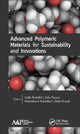 Book cover of: Advanced Polymeric Materials for Sustainability and Innovations. By: Sajith Thottathil