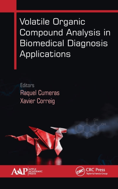 Book cover of: Volatile Organic Compound Analysis in Biomedical Diagnosis Applications. By: Raquel Cumeras