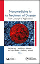 Book cover of: Nanomedicine for the Treatment of Disease. By: Sarwar Beg