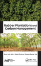 Book cover of: Rubber Plantations and Carbon Management. By: Arun Jyoti Nath