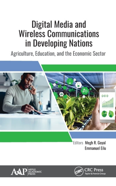 Book cover of: Digital Media and Wireless Communications in Developing Nations. By: Megh R. Goyal