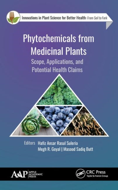 Book cover of: Phytochemicals from Medicinal Plants. By: Hafiz Ansar Rasul Suleria