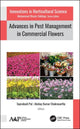 Book cover of: Advances in Pest Management in Commercial Flowers. By: Suprakash Pal