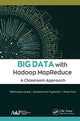 Book cover of: Big Data with Hadoop MapReduce. By: Rathinaraja Jeyaraj
