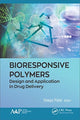 Book cover of: Bioresponsive Polymers. By: Deepa H. Patel