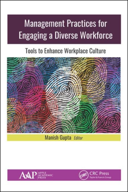 Book cover of: Management Practices for Engaging a Diverse Workforce. By: Manish Gupta