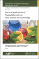 Book cover of: Practical Applications of Physical Chemistry in Food Science and Technology. By: Cristóbal Noé Aguilar